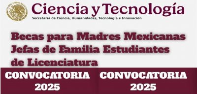 Beca "Madres Mexicana Jefas de Familia Estudiantes de Licenciatura"