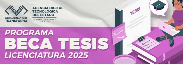 BECA &quot;TESIS LICENCIATURA 2025&quot;